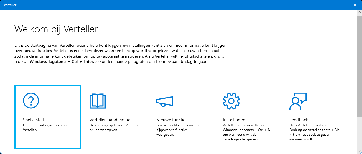 Het startscherm van de Verteller. Je kunt van daaruit een snelle
instructiepagina of de handleiding
openen.