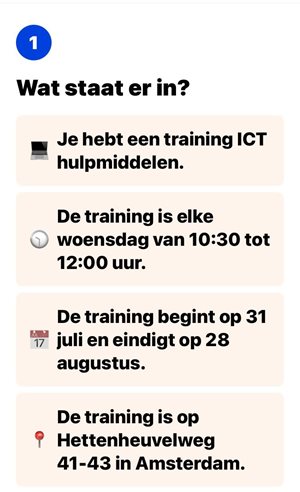 Samenvatting van Leessimpel, vervolg: Je hebt een training ict De training is elke woensdag van 10:30 tot 12:00 uur. De training begint op 31 juli en eindigt op 28 augustis. De training is op Hettenheuvelweg 41-43 in Amsterdam.